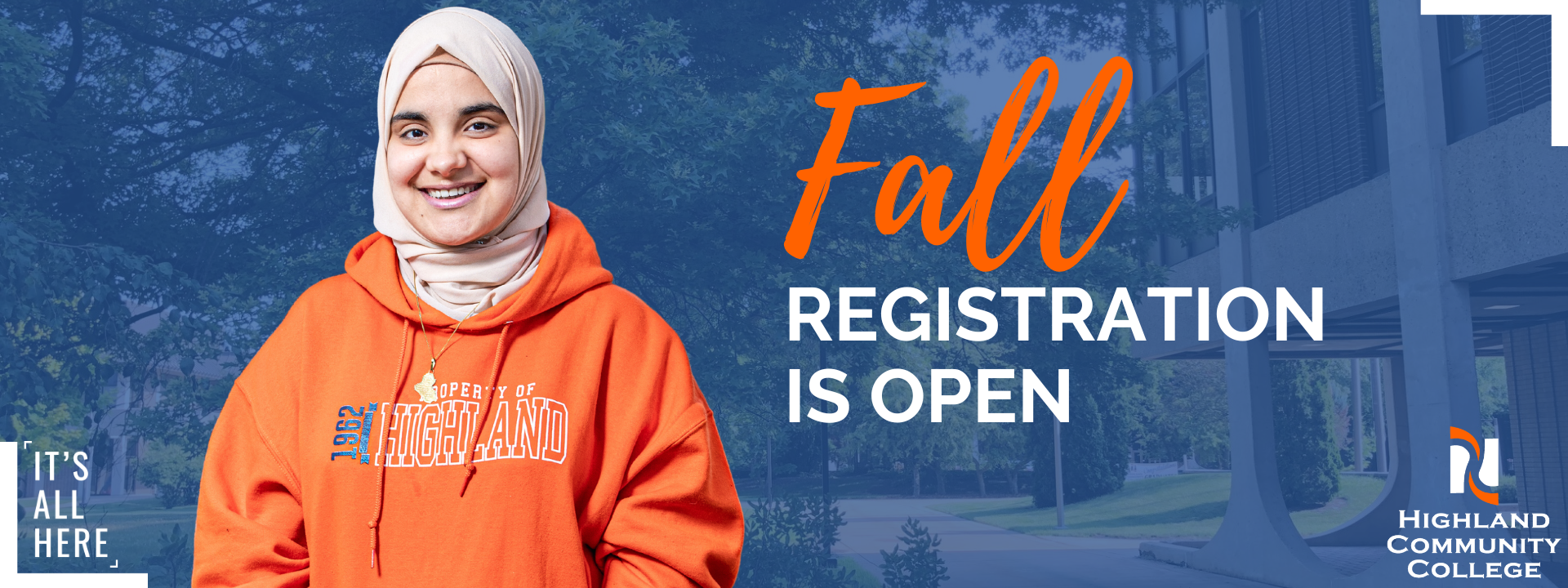 Fall registration is open! A female student stands in front of building M in the photo space. The It's All Here and HCC logos sit in the bottom corners with white snap shot brackets