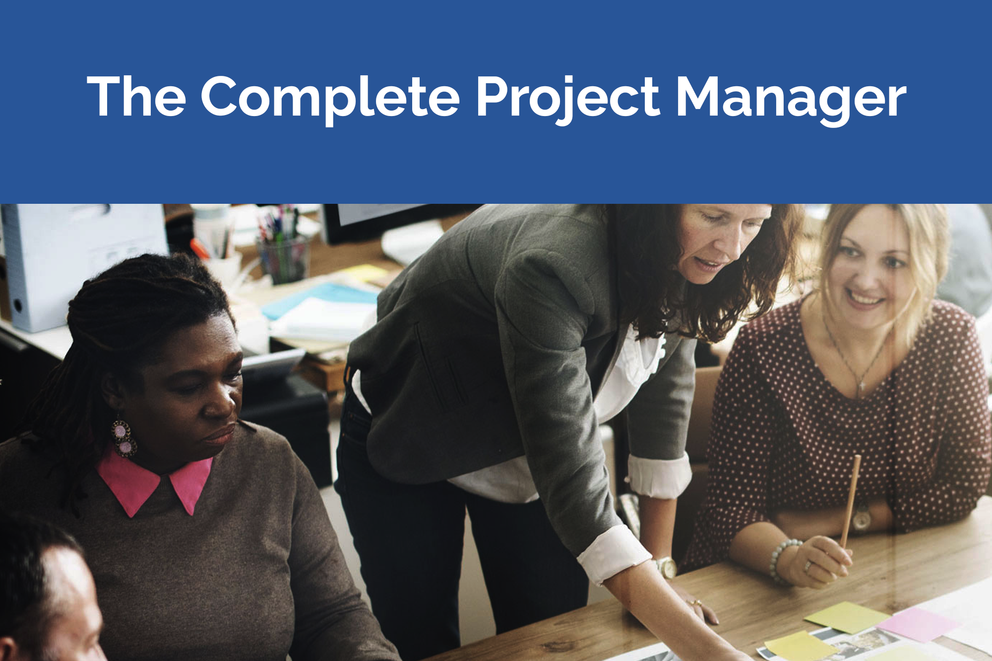 The Complete Project Manager 