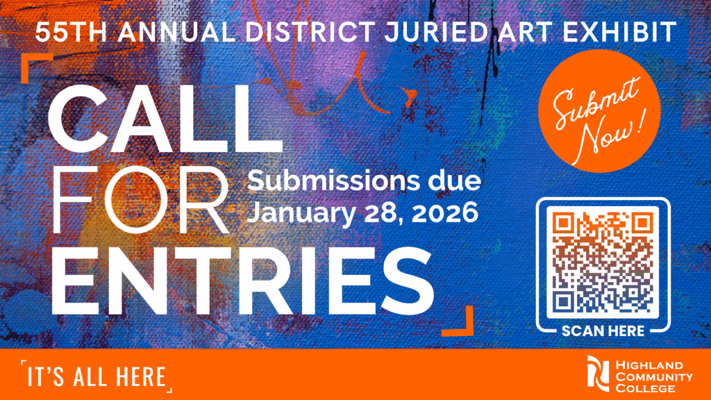 “Colorful abstract painted background with bold white text reading ‘55th Annual District Juried Art Exhibit – Call for Entries.’ Additional text says ‘Submissions due January 28, 2026.’ An orange circle on the right reads ‘Submit Now!’ and a QR code labeled ‘Scan Here’ appears below it. The bottom orange bar includes the Highland Community College logo and the tagline ‘It’s All Here.’”