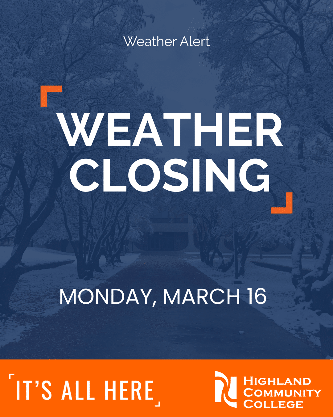 Weather Closing Monday, March 16