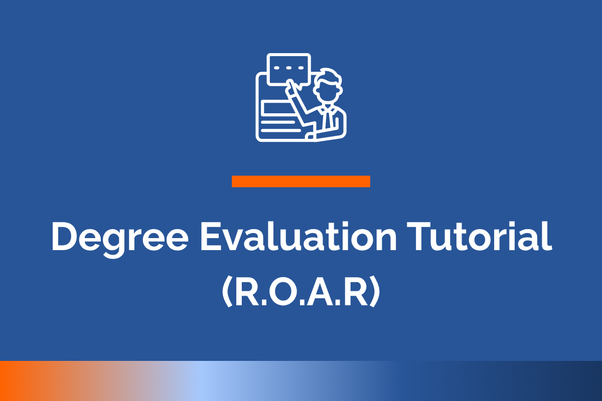 Degree Evaluation Tutorial